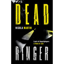 dead ringer
